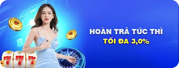 6dn88 Hoàn trả tức thì không giới hạn lên đến 3%